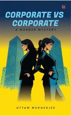 corporate vs. corporate: a murder mystery (ebook)-9789362635471