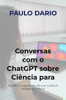 conversas com o chatgpt sobre ciencia para jovens: a biologia molecular! (ebook)-paulo dario-9789403715971