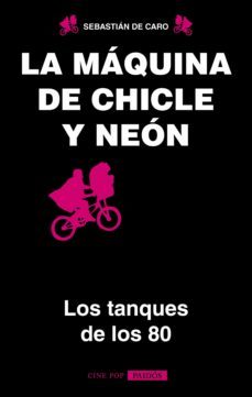 la maquina de chicle y neon (ebook)-sebastian de caro-9789501296471