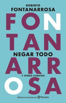 negar todo (ebook)-roberto fontanarrosa-9789504993971