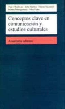 conceptos clave en comunicacion y estudios culturales-tim o sullivan-9789505186471