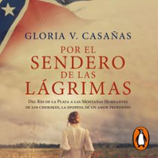 por el sendero de las lagrimas (audiolibro)-gloria v. casañas-9789506446871