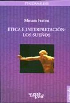 etica e interpretacion de los sueños-miriam fratini-9789506492571