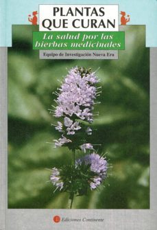 plantas que curan: la salud por las hierbas medicinales-9789507540271