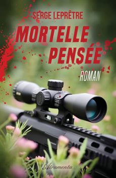 mortelle pensee (ebook)-serge leprêtre-9789524210171