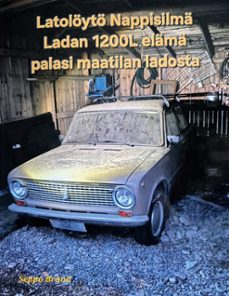 latoloyto nappisilma ladan 1200l elama palasi maatilan ladosta (ebook)-9789528913771