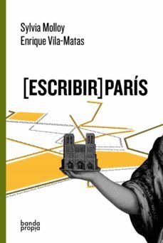 [escribir] paris (ebook)-sylvia molloy-enrique vila matas-9789560936271