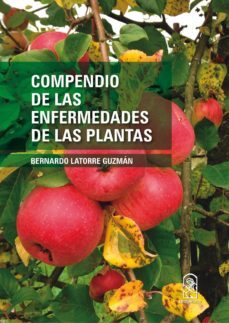 compendio de las enfermedades de las plantas (ebook)-bernardo latorre guzman-9789561422971
