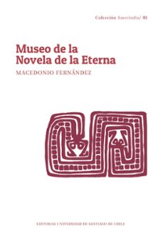 museo de la novela de la eterna (ebook)-macedonio fernandez-9789563036671