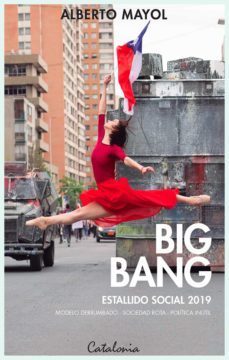 big bang estallido social 2019 (ebook)-alberto mayol-9789563247671