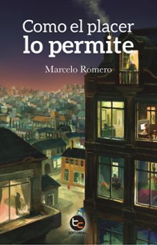 como el placer lo permite (ebook)-marcelo romero-9789564062471