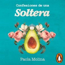 confesiones de una soltera (audiolibro)-paola molina-9789566129271