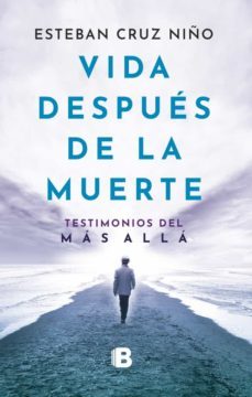 vida despues de la muerte (ebook)-esteban cruz niño-9789585121171