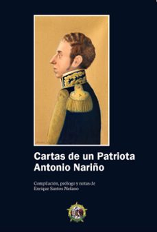 cartas de un patriota antonio nariño (ebook)-enrique santos molano-9789585154971