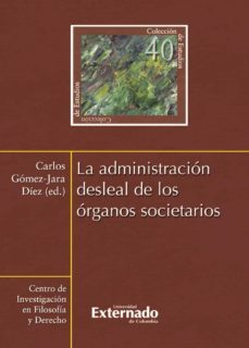 la administracion desleal de los organos societarios (ebook)-9789587106671