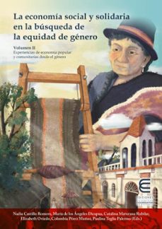 la economia social y solidaria en la busqueda de la equidad de genero vol ii (ebook)-alejandra de arce-mariana da silva évora-katherine gamarra yáñez-9789587605471