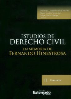 estudios de derecho civil ii en memoria de fernando hinestrosa (ebook)-gonzález de cancino emilssen-cortés édgar-felipe navia arroyo-9789587721171