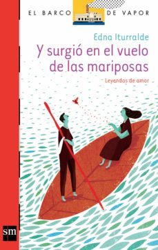 y surgio en el vuelo de las mariposas [plan lector juvenil] (ebook)-edna iturralde-9789587734171