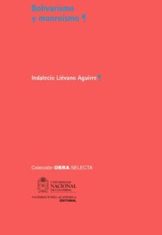 bolivarismo y monroismo (ebook)-indalecio lievano aguirre-9789587750171