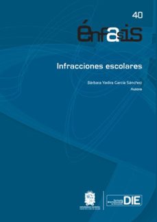 infracciones escolares (ebook)-bárbara yadira garcía sánchez-9789587877571