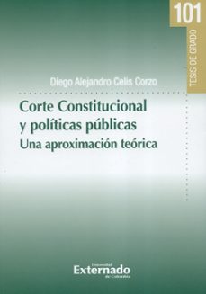 corte constitucional y políticas públicas (ebook)-diego alejandro celis corzo-9789587902471