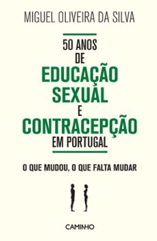 50 anos de educaço sexual (ebook)-miguel oliveira da silva-9789722134071