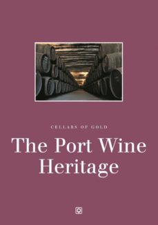 cellars of gold - the port wine heritage-9789728998271