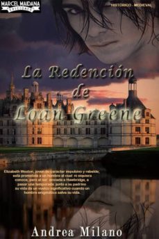 la redencion de loan greene (ebook)-andrea milano-9789873669071