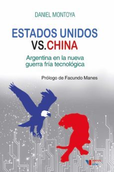 estados unidos versus china (ebook)-daniel montoya-9789874775771