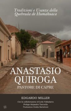 anastasio quiroga pastore di capre (ebook)-edgardo miller-9789874826671