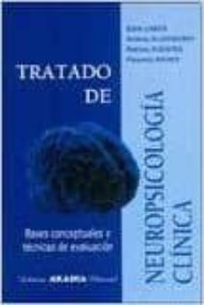 tratado de neuropsicologia clinica: bases conceptuales y tecnicas de evaluacion-edith labos-andrea slachevsky-9789875700871