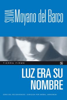 luz era su nombre (ebook)-silvia moyano del barco-9789877196771
