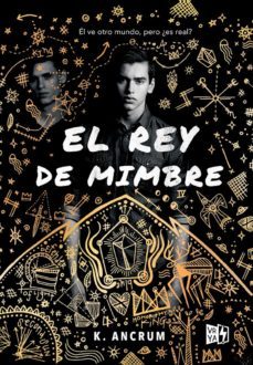 el rey de mimbre (ebook)-k. ancrum-9789877473971