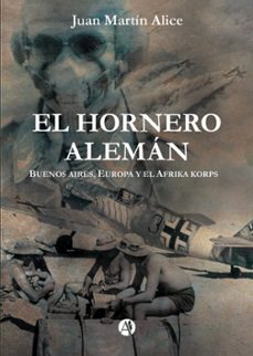 el hornero aleman (ebook)-juan martín alice-9789878747071