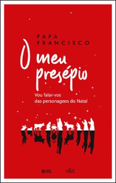 o meu presépio (ebook)-jorge bergoglio papa francisco-9789898976871