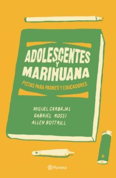 adolescentes y marihuana (ebook)-miguel carbajal-9789915657271
