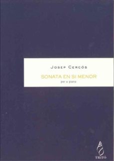 sonata en si menor, per a piano (ebook)-josep cercós-9790692045571