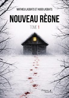 nouveau règne (ebook)-mathieu lasbats-hugo lasbats-9791020390271