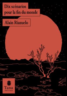 dix scenarios pour la fin du monde (ebook)-alain riazuelo-9791030105971