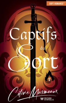 captifs du sort - tome 2 (ebook)-céline musmeaux-9791033803171