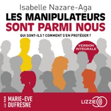 les manipulateurs sont parmi nous (audiolibro)-isabelle nazare aga-9791036636271