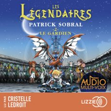 les legendaires - le gardien - tome 2 (audiolibro)-patrick sobral-9791036647871