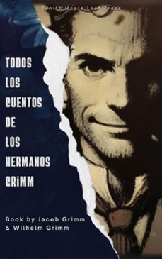 todos los cuentos de los hermanos grimm (ebook)-jacob grimm-wilhelm grimm-9791070122471