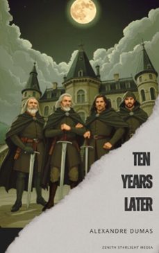 ten years later (ebook)-alexandre dumas-9791070123171