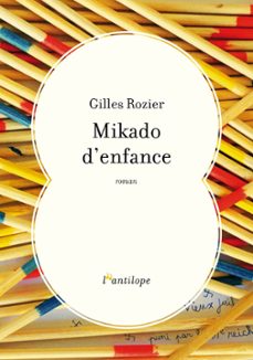 mikado d'enfance (ebook)-gilles rozier-9791095360971