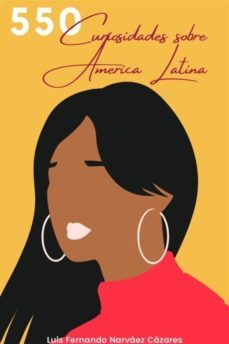 550 curiosidades sobre america latina (ebook)-9791222056371