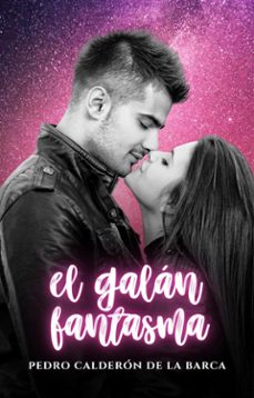 el galan fantasma (ebook)-pedro calderon de la barca-9791222089171