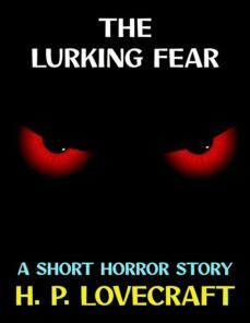 the lurking fear (ebook)-h.p. lovecraft-9791222095271