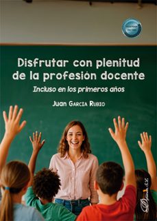 disfrutar con plenitud de la profesión docente-juan garcia rubio-9791370066871