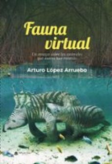 fauna virtual: un ensayo sobre los animales que nunca han existido (ebook)-9791370237271